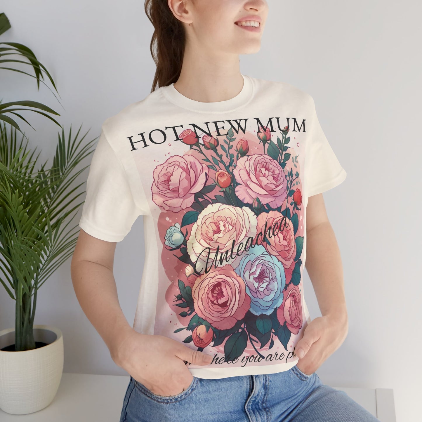 Hot New Mum Unleashed - Short Sleeve Tee, Mother's Day, New Mum Series
