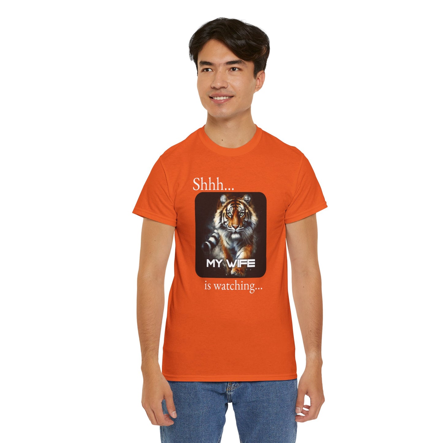 Shhh... My Wife is Watching - Tiger Tee, perfect gift for Father's day, birthday, or just wear casually.